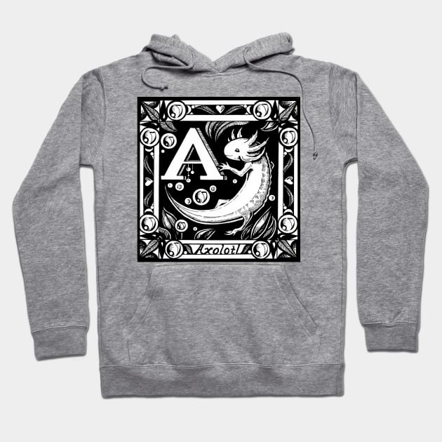 A is for Axolotl Hoodie by Nat Ewert Art